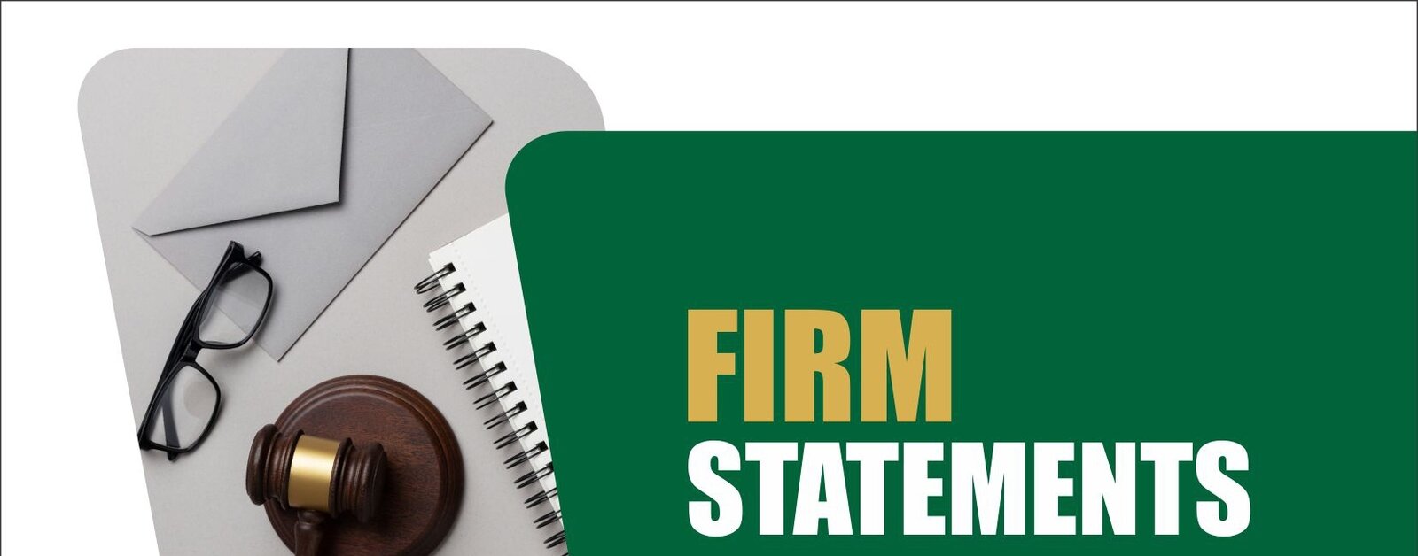 Firm Statements — Vision, Mission and Values
